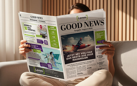 Good News August 2026 | Lemm Werbeagentur